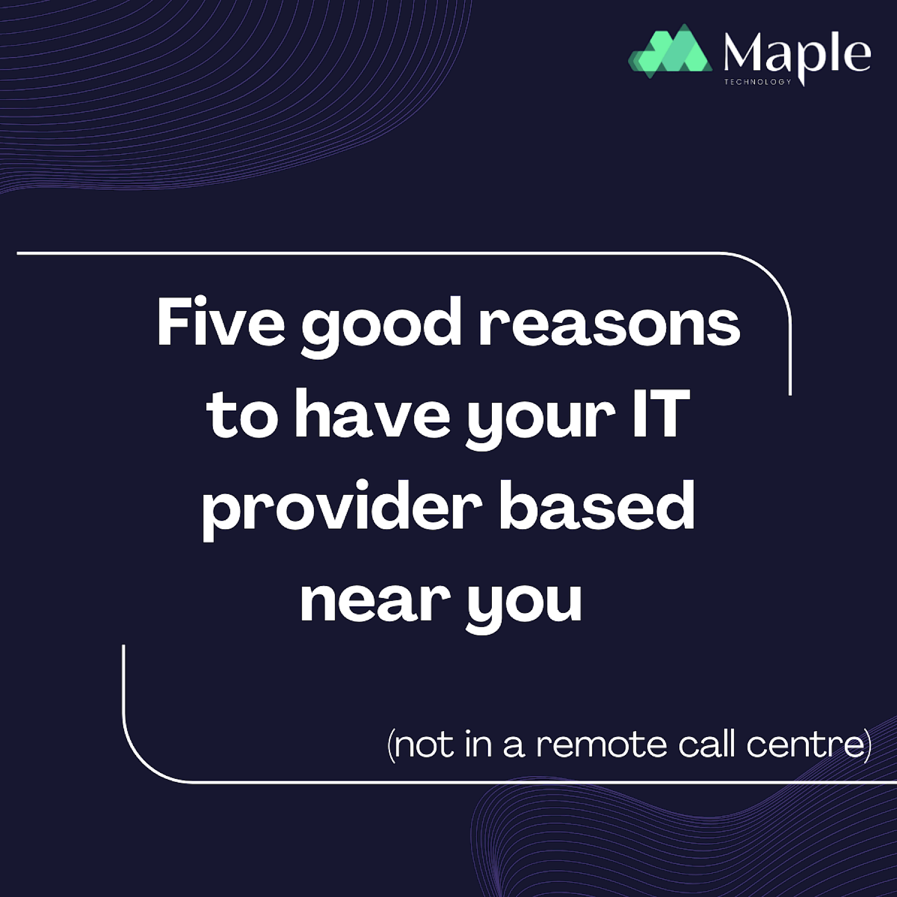 Five good reasons to have your IT provider based near you (not in a remote call centre) image